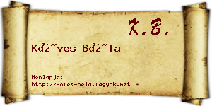 Köves Béla névjegykártya